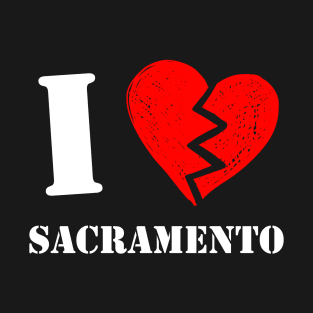 I Love Sacramento Shirt T-Shirt