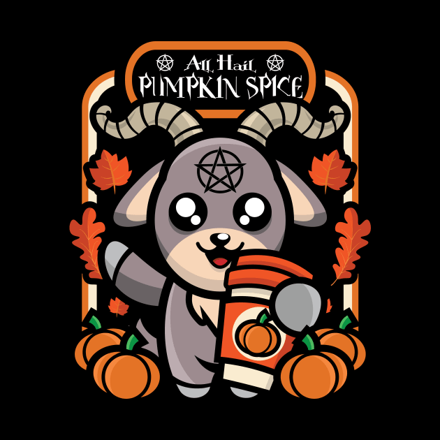 All Hail Pumpkin Spice by jrberger