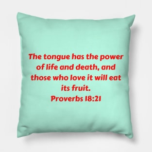 Bible Verse Proverbs 18:21 Pillow