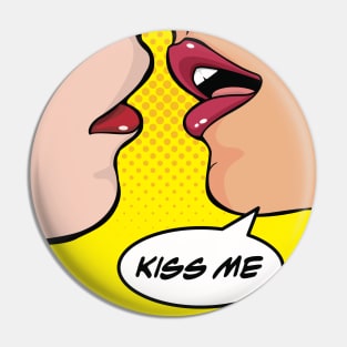 Kiss Me You Fool Pin