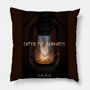 Enter the Darkness Pillow