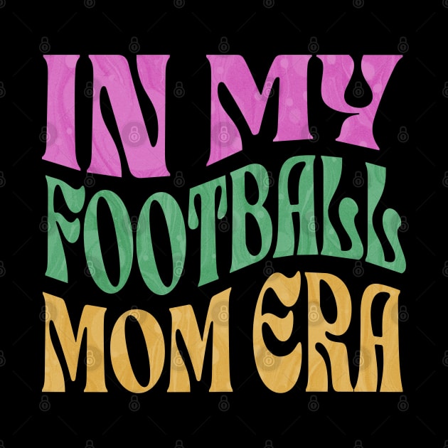 In My Football Mom Era by ELMADANI.ABA