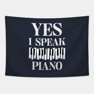 Yes I Speak Piano Tapestry