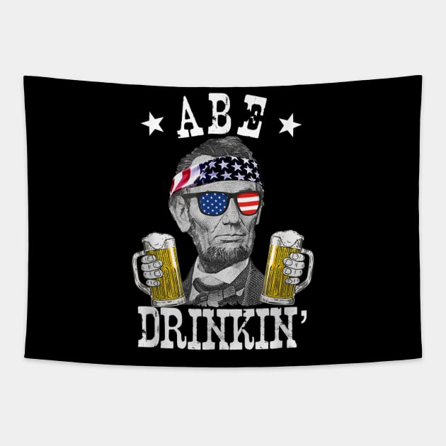 Abe Drinkin Patriotic American Abraham Lincoln Drinking T shirt Tapestry by Tisine