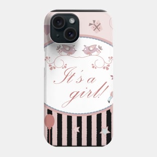 It's a girl Phone Case