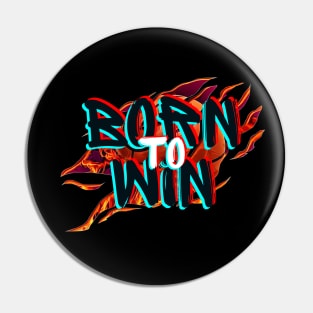 Born To Win, basketball Pin