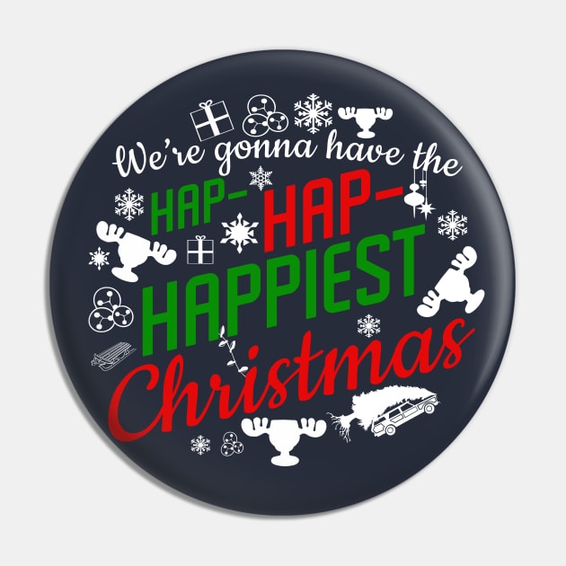 Griswold Hap- Hap- Happiest Pin by PopCultureShirts