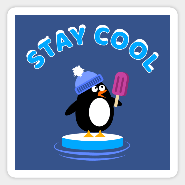 Stay Cool' Sticker | Spreadshirt