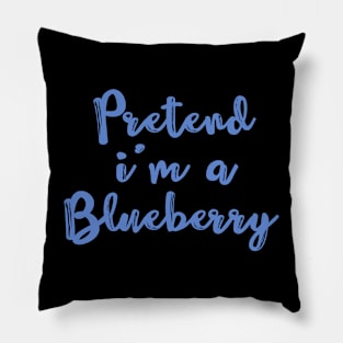 pretend i'm a blueberry, Blueberry Pillow