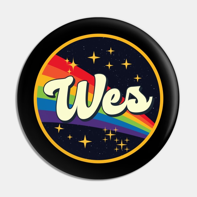 Wes // Rainbow In Space Vintage Style Pin by LMW Art