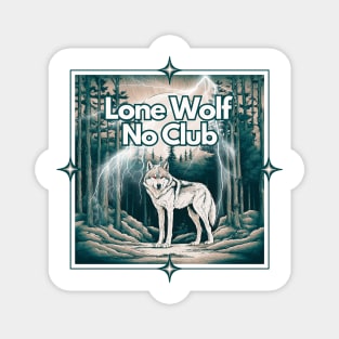 Lone wolf no club Magnet