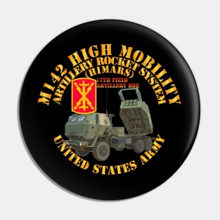 M142 High Mobility Artillery Rocket System - 17th FA Bde Pin