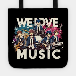 We Love Music Anime Manga School Band Husbando Otaku Otome Tote