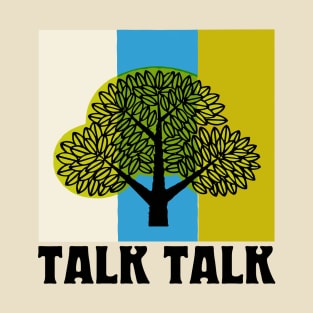 Talk Talk  • Original Retro Style Aesthetic Design T-Shirt