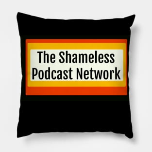 The Shameless Podcast Network Pillow