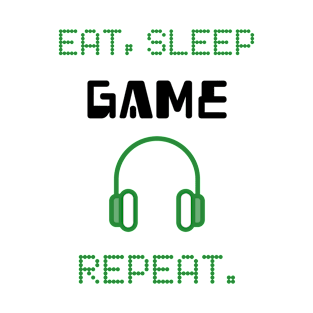 Eat, Sleep, Game, Repeat (Black) T-Shirt