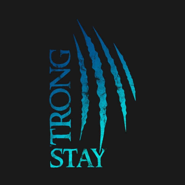 Stay Strong by Clathrus