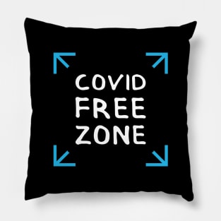 COVID FREE ZONE. Graphic Sayings (by INKYZONE) Pillow