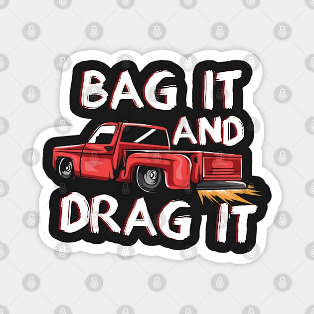 MINI TRUCK DRAGGING: Bag It Drag It Magnet by woormle