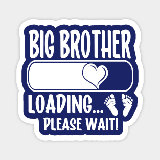 Big Brother Loading (white text) Magnet