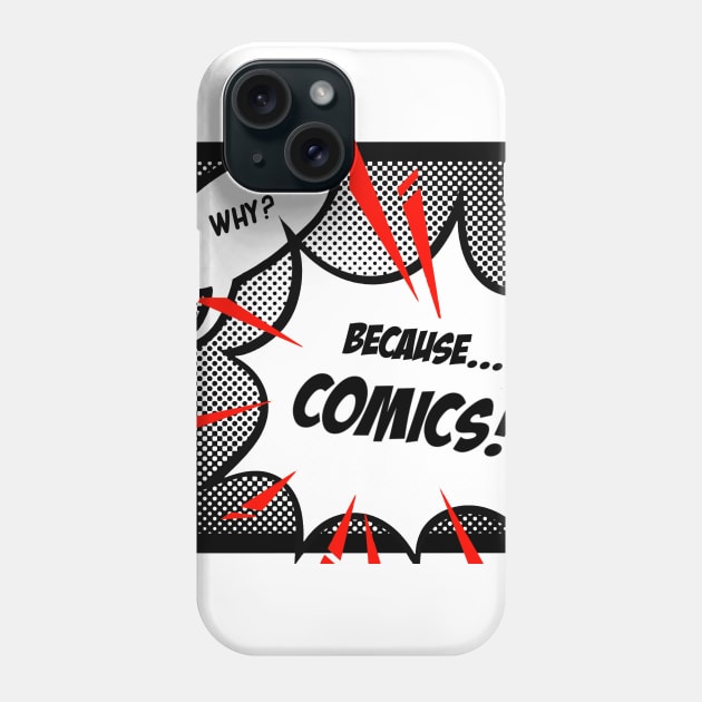 Because... COMICS! (Monochrome) Phone Case by capesonthecouch