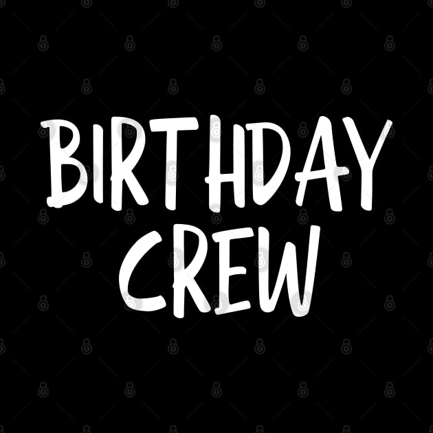 Birthday Crew by Textee Store