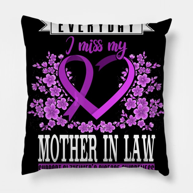 Everyday I Miss My Mother In Law Alzheimer Awareness Gift Pillow by thuylinh8