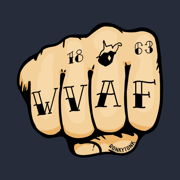 WVAF West Virginia Fist by Ronkytonk