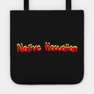 native hawaiian | hawaii slang saying expression ʻōlelo hawaii | yellow and red Tote