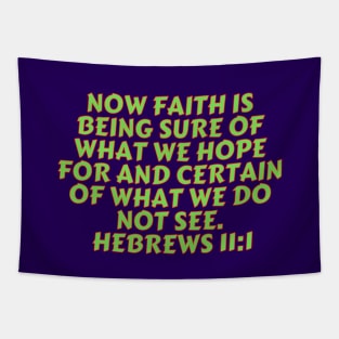 Bible Verse Hebrews 11:1 Tapestry