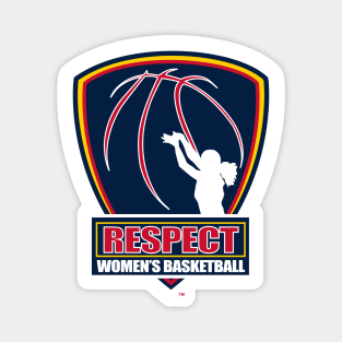 Respect Women's Basketball Magnet