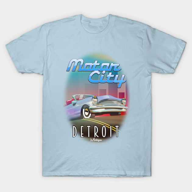 Disover Morot City Detroit Michigan - Morot City Detroit Michigan - T-Shirt