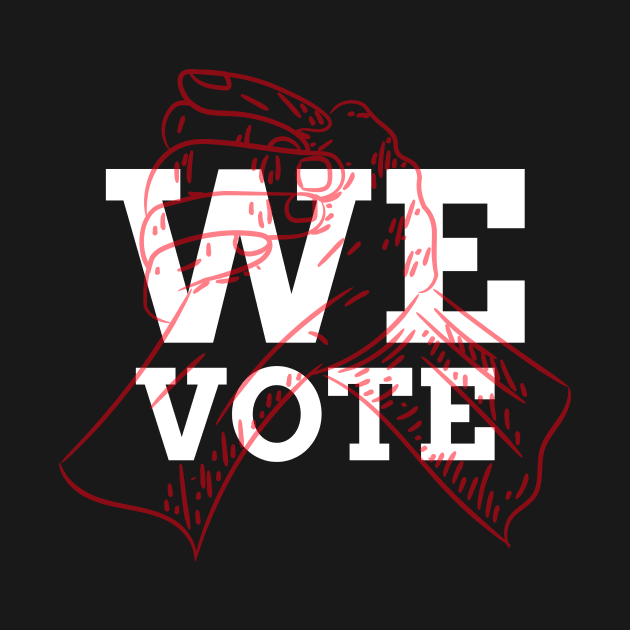 We Vote by revolutionnow