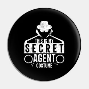 This Is My Secret Agent ' Pin