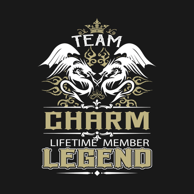 Charm Name T Shirt -  Team Charm Lifetime Member Legend Name Gift Item Tee by yalytkinyq