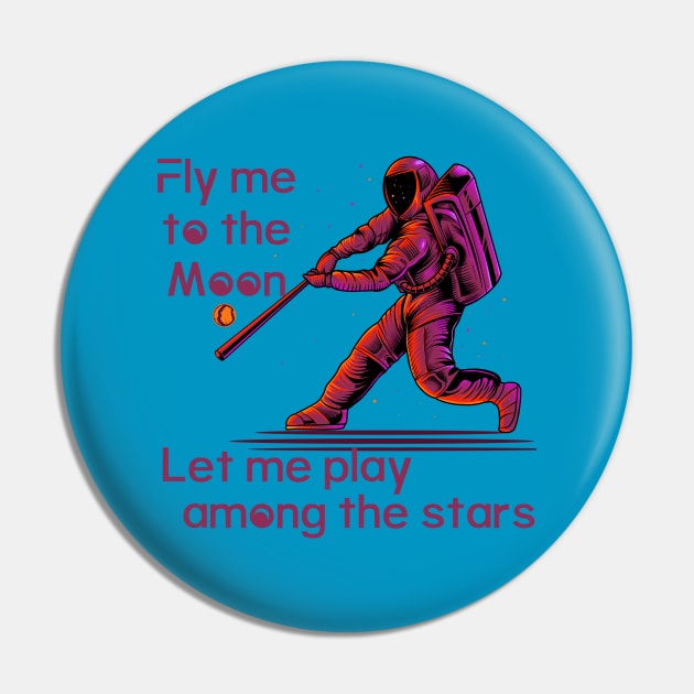 Space Baseball - Fly me to the moon! Pin by DavidIWilliams