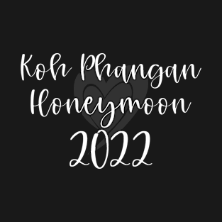 Koh Phangan – Honeymoon 2022 – Two Hearts T-Shirt