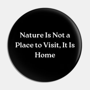 Nature, Nature lover, Traveling Pin