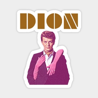 Dion // Alone With A Music Icon 60s FanArt Magnet