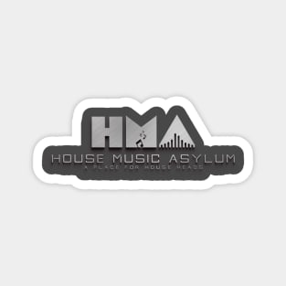 House Music Asylum Magnet