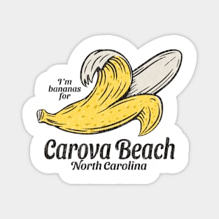 Carova, NC Summertime Vacationing Going Bananas Magnet