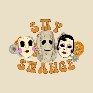 STAY STRANGE RETRO T-Shirt