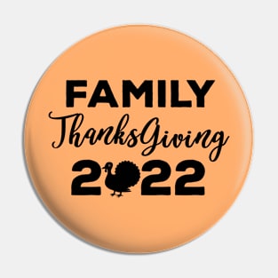 Family Thanksgiving 2022 Pin