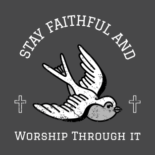 worship through it T-Shirt