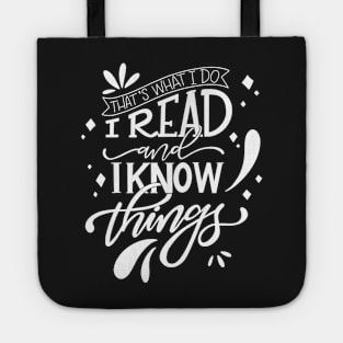 I Read and I Know Things Book Lover Tote