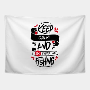 Keep Calm And Go Carp Fishing Tapestry