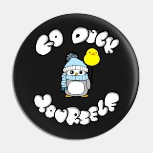 Go duck yourself Pin