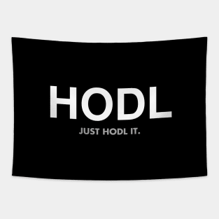 HODL - Just hodl it Tapestry