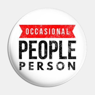 Occasional People Person Pin