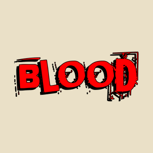 Blood T-Shirt
